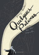 Quelques pelures [nouvelle édition]